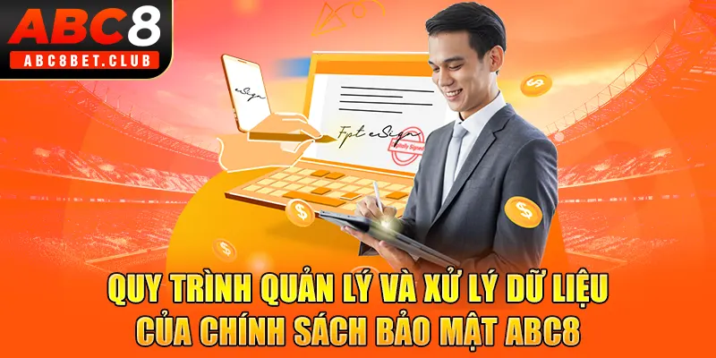 Quy trình quản lý và xử lý dữ liệu của chính sách bảo mật ABC8